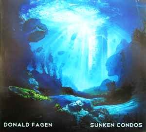 Donald fagen sunken condos - donald,